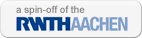 a RWTH Aachen University spin-off a RWTH Aachen University spin-off
